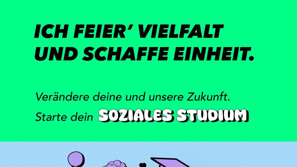 Zu sehen ist eins unsere Kampagnenvorbilder. Sie schaut in die Kamera, um sie herum ist ein Kreis aus vielen bunten Stickern. Über ihr steht "#WhatTheFuture. Ich feier' Vielfalt und schaffe Einheit. Verändere deine und unsere Zukunft. Starte dein soziales Studium.""