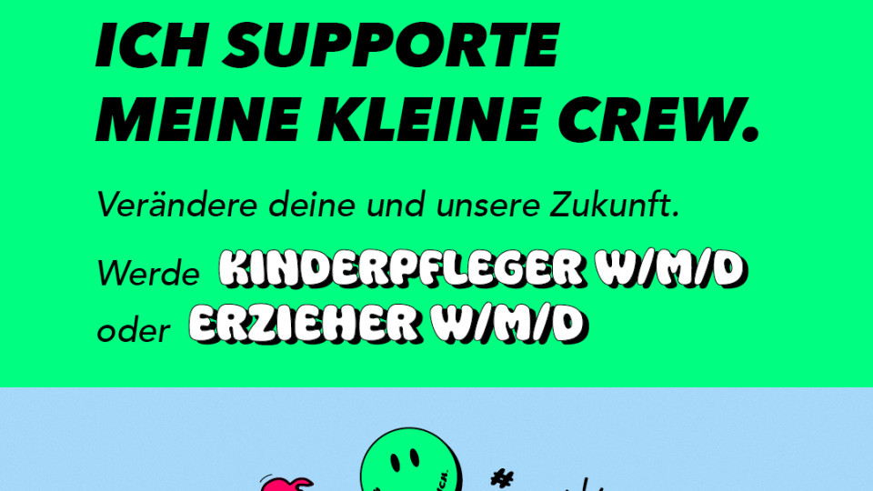 Zu sehen ist eins unsere Kampagnenvorbilder. Sie schaut in die Kamera, um sie herum ist ein Kreis aus vielen bunten Stickern. Über ihr steht "#WhatTheFuture. Ich supporte meine kleine Crew Verändere deine und unsere Zukunft. Werde Kinderpfleger m/w/d oder Erzieher m/w/d."