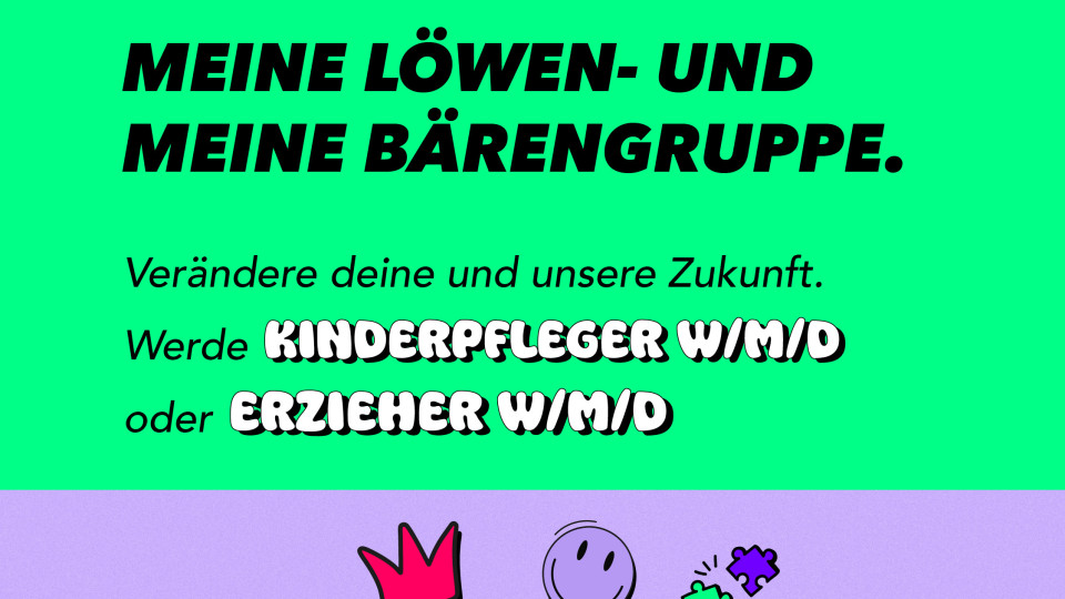 Zu sehen ist eins unsere Kampagnenvorbilder. Er schaut in die Kamera, um ihn herum ist ein Kreis aus vielen bunten Stickern. Über ihm steht "#WhatTheFuture. Meine Löwen- und Bärengruppe. Verändere deine und unsere Zukunft. Werde Kinderpfleger m/w/d oder Erzieher m/w/d."